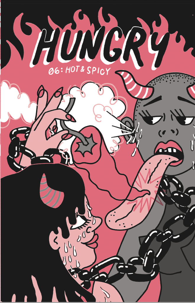 Hungry Zine | Issue 06: Hot & Spicy
