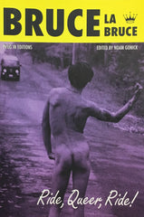 Bruce LaBruce: Ride Queer Ride!