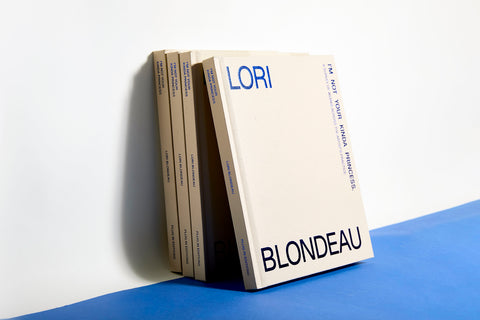 Lori Blondeau: I'm Not Your Kinda Princess