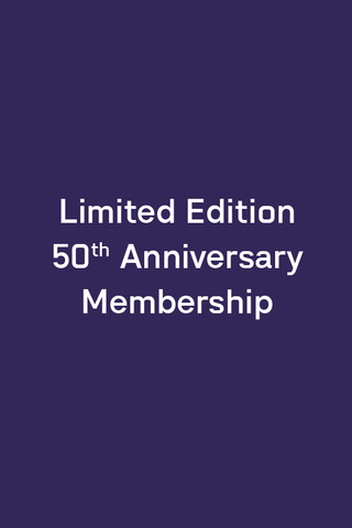 Limited Edition 50th Anniversary Membership