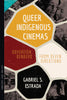 Queer Indigenous Cinemas