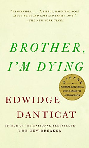Brother, I am Dying: Edwidge Danticat