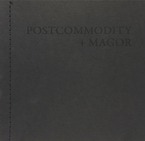 Postcommodity + Magor