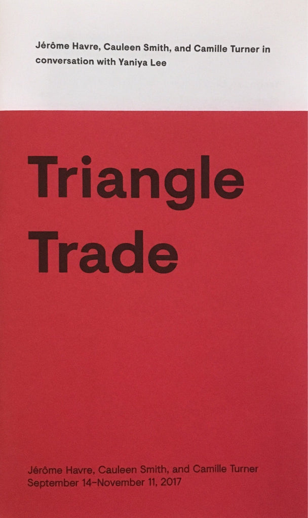 Triangle Trade: Jerome Havre, Cauleen Smith, and Camille Turner in conversation with Yaniya Lee