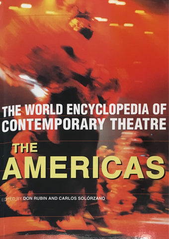 The World Encyclopedia of Contemporary Theatre: The Americas