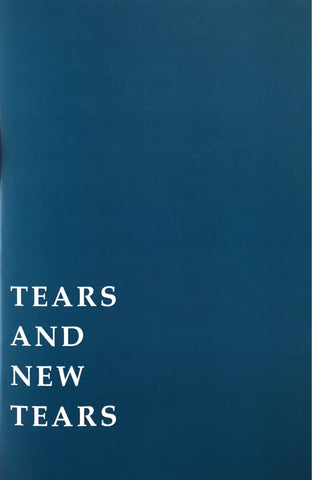 Tears and New Tears- Josef Strau