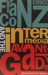 Francesco Conz: Intermedia and the Avant-Garde