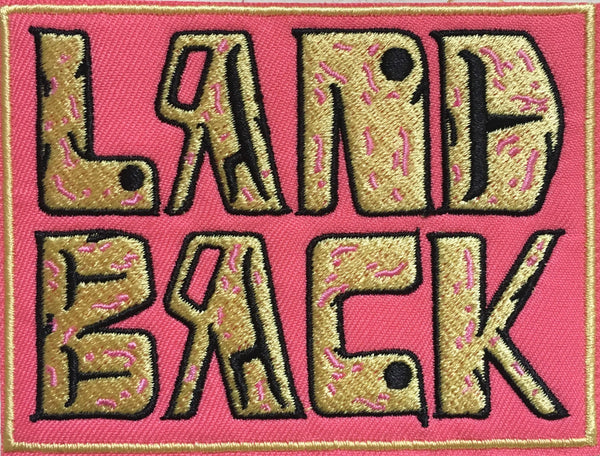 Whess Harman: Land Back Embroidered Patch (2.0)