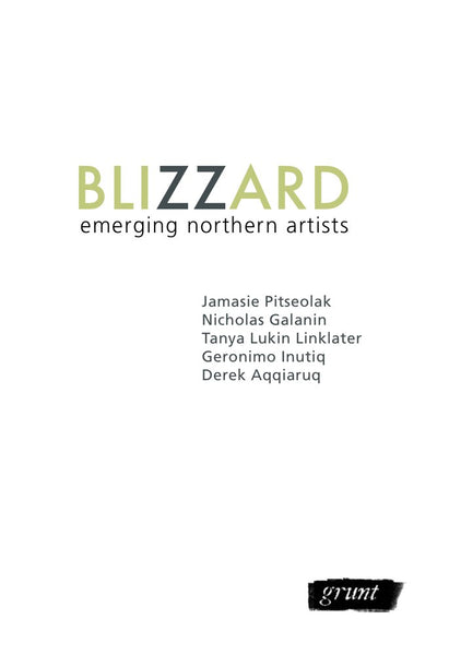 Blizzard: Emerging Northern Artists