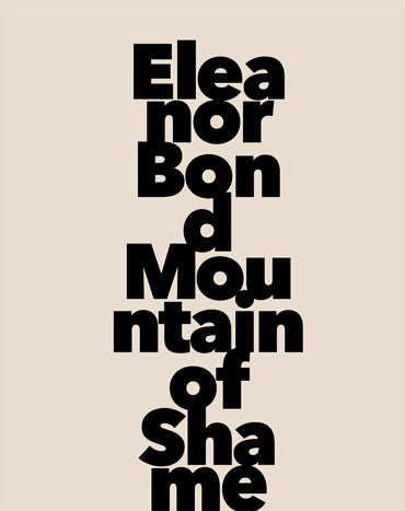 Eleanor Bond: Mountain of Shame