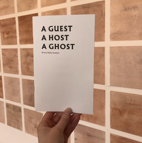 A Guest, A Host, A Ghost: Krista Belle Stewart