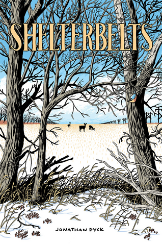 Shelterbelts: Jonathan Dyck