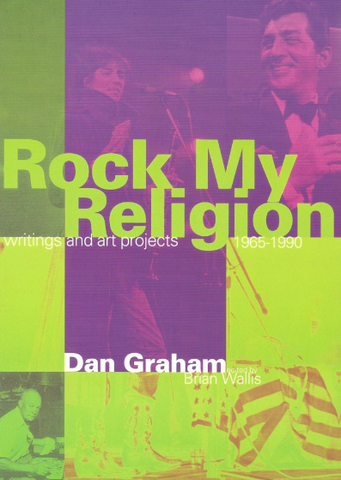 Dan Graham: Rock My Religion