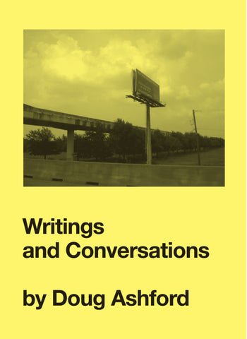 Writings and Conversations by Doug Ashford