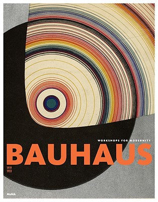 Bauhaus - 1919-1933:  Workshops For Modernity (really big hardcover)