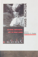 Hans Richter:  Activism, Modernism, and the Avant-Garde